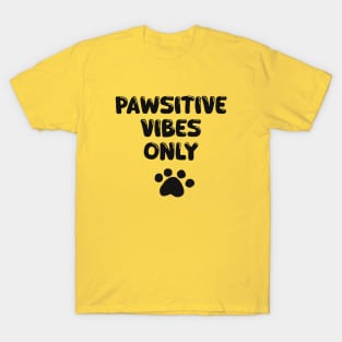 Pawsitive vibes only Cute Cat T-Shirt